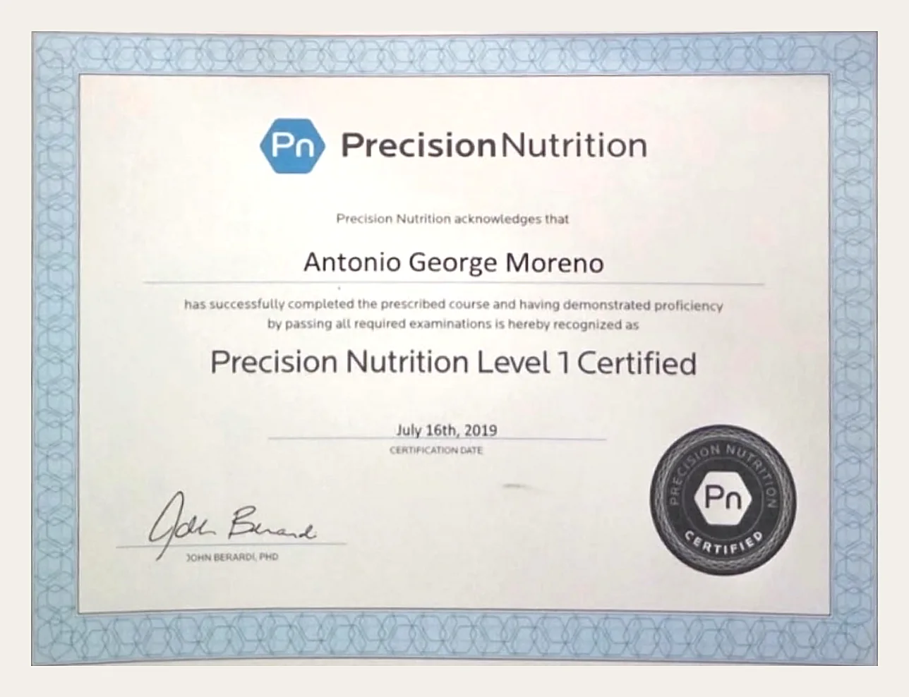 Precision Nutrition Level 1 certificate for Antonio George Moreno, dated July 16, 2019